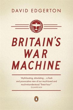 Britain's War Machine - Edgerton, David