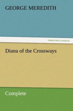 Diana of the Crossways ¿ Complete - Meredith, George