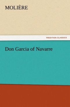 Don Garcia of Navarre - Molière