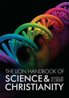 The Lion Handbook of Science and Christianity - Berry, R J
