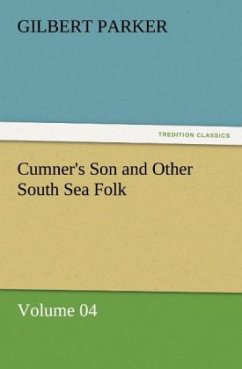 Cumner's Son and Other South Sea Folk ¿ Volume 04 - Parker, Gilbert