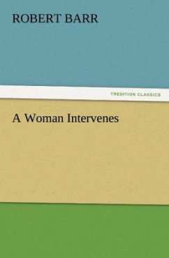 A Woman Intervenes - Barr, Robert