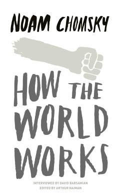 How the World Works - Chomsky, Noam
