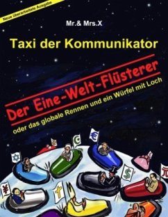 Taxi der Kommunikator: Der Eine-Welt-Flüsterer - Mr. & Mrs. X