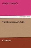 The Burgomaster's Wife ¿ Complete