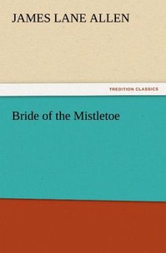 Bride of the Mistletoe - Allen, James Lane