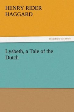 Lysbeth, a Tale of the Dutch