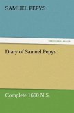 Diary of Samuel Pepys ¿ Complete 1660 N.S.