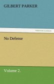 No Defense, Volume 2.