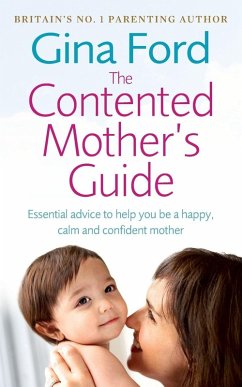 The Contented Mothers Guide - Ford, Gina