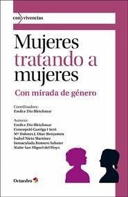 Mujeres tratando a mujeres : con mirada de género - Dio Bleichmar, Emilce