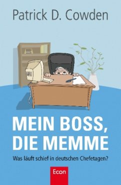 Mein Boss, die Memme - Cowden, Patrick D.