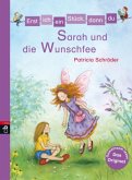 Sarah und die Wunschfee / Erst ich ein Stück, dann du Bd.20