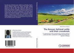 The Kenyan Sahiwal cattle and their crossbreds