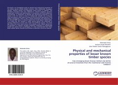 Physical and mechanical properties of lesser known timber species