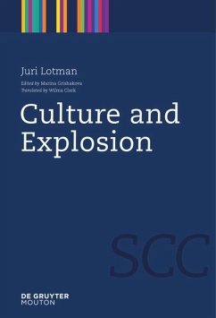 Culture and Explosion - Lotman, Juri