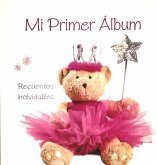 Mi primer álbum (niña). Recuerdos inolvidables