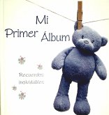 Mi primer álbum (niño). Recuerdos inolvidables