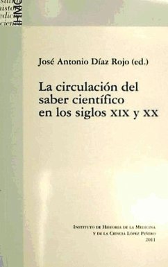 La circulación del saber científico en los siglos XIX y XX