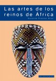 Las artes de los reinos de África : la majestad de la forma