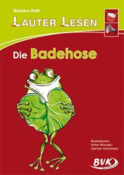 LAUTER LESEN - Die Badehose - Rath, Barbara