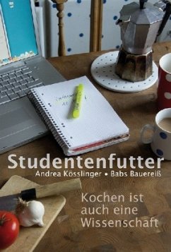 Studentenfutter - Kösslinger, Andrea;Bauereiß, Babs