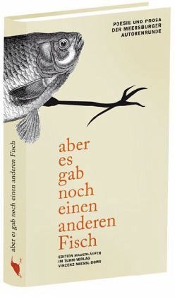 aber es gab noch einen anderen Fisch aber es gab noch einen anderen Fisch
