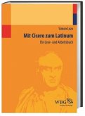 Mit Cicero zum Latinum