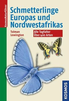 Die Schmetterlinge Europas und Nordwestafrikas - Tolman, Tom;Lewington, Richard