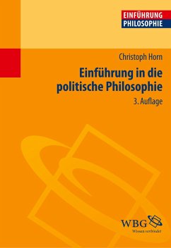 Einführung in die Politische Philosophie - Horn, Christoph