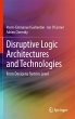 Disruptive Logic Architectures and... - Bild 1