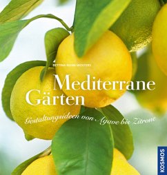 Mediterrane Gärten (Restexemplar) - Rehm-Wolters, Bettina