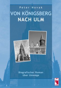 Von Königsberg nach Ulm - Novak, Peter