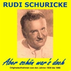 Aber Schön War'S Doch - Schuricke,Rudi