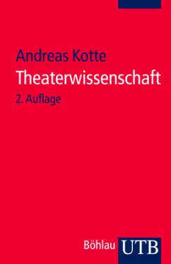 Theaterwissenschaft - Kotte, Andreas