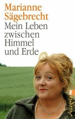 Mein Leben zwischen Himmel und Erde - Sägebrecht, Marianne