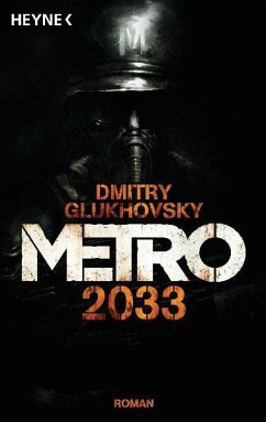 Metro 2033 / Metro Bd.1 - Glukhovsky, Dmitry