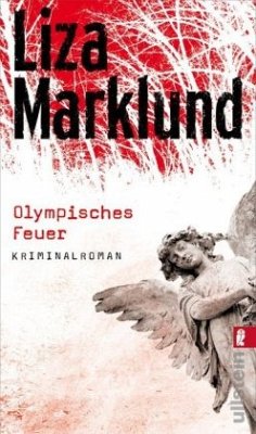 Olympisches Feuer / Annika Bengtzon Bd.1 - Marklund, Liza