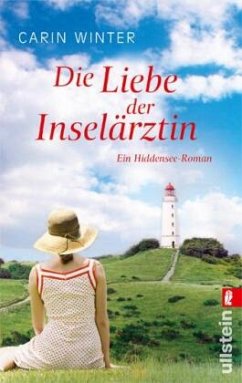 Die Liebe der Inselärztin / Hiddensee-Roman Bd.2 - Winter, Carin
