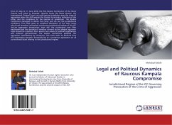 Legal and Political Dynamics of Raucous Kampala Compromise - Fallahi, Mehrdad
