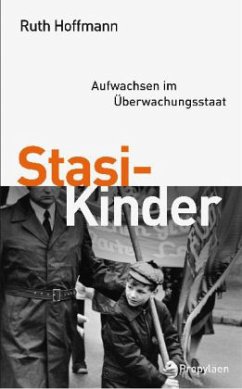 Stasi-Kinder - Hoffmann, Ruth