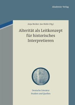 Alterität als Leitkonzept für historisches Interpretieren