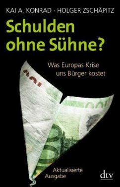 Schulden ohne Sühne? - Zschäpitz, Holger;Konrad, Kai A.