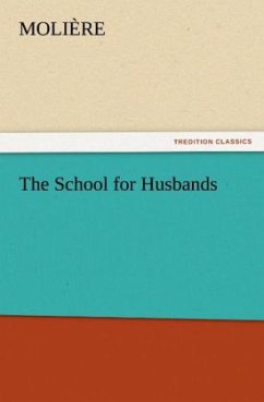The School for Husbands - Molière