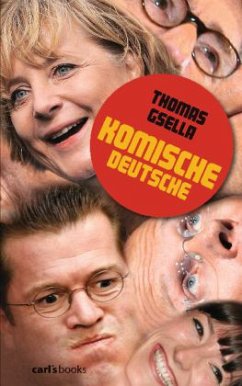 Komische Deutsche - Gsella, Thomas