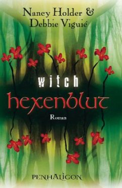 Hexenblut / Witch Bd.5 - Holder, Nancy; Viguié, Debbie