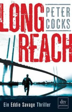 Long Reach / Eddie Savage Bd.1 - Cocks, Peter