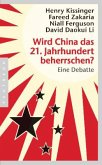 Wird China das 21. Jahrhundert beherrschen?