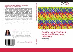Gestión del MERCOSUR sobre las Migraciones Laborales - Báez, Nelevis