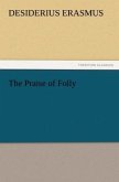 The Praise of Folly